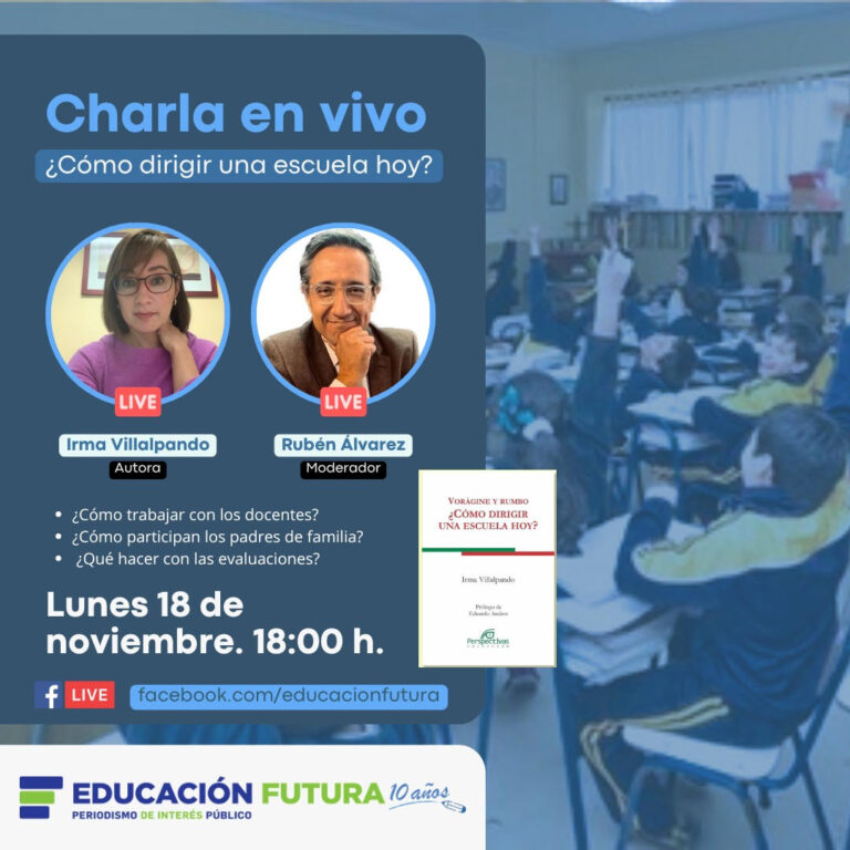 ¿Cómo dirigir una escuela hoy? Conversación con Irma Villalpando ...